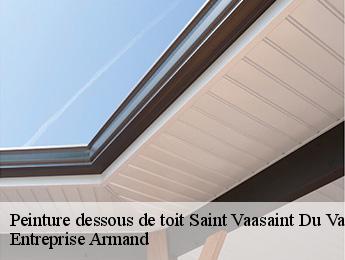 Peinture dessous de toit  saint-vaasaint-du-val-76890 Entreprise Armand 